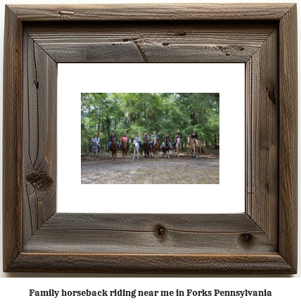 family horseback riding near me in Forks, Pennsylvania